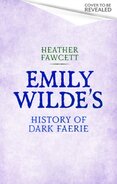 Emily Wildes History of Dark Faerie
