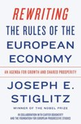 Rewriting the Rules of the European Economy