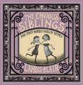 The Envious Siblings: and Other Morbid Nursery Rhymes