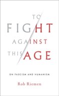 To Fight Against This Age