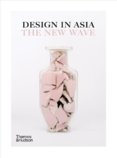 Design in Asia: The New Wave