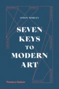 Seven Keys to Modern Art