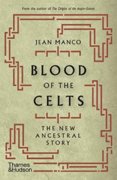 Blood of the Celts: The New Ancestral Story