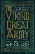 The Viking Great Army and the Making of England