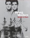 Being Modern: MoMA in Paris