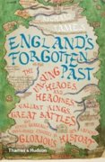 Englands Forgotten Past
