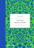 The Floral Patterns of India