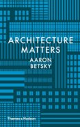 Why Architecture Matters