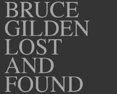 Bruce Gilden: Lost & Found
