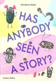 Has Anybody Seen a Story