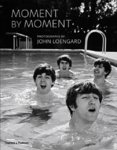 Moment by Moment: Photographs by John Loengard