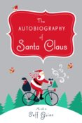 Autobiography Of Santa Claus