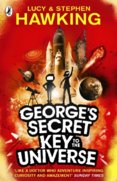 George`s Secret Key to the Universe