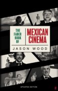 The Faber Book of Mexican Cinema Updated Edition