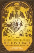 H.P. Lovecraft: Against the World, Against Life