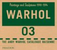 Warhol Catalogue Raisonne vol 3