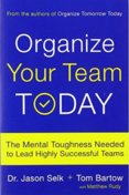 Organize Your Team Today