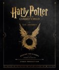 Harry Potter and the Cursed Child: The Journey: Behind the Scenes of the Award-Winning Stage Production