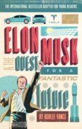 Elon Musk Young Readers Edition