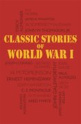 Classic Stories of World War I