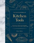 The Encyclopedia of Kitchen Tools