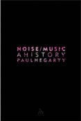 Noise Music : A History