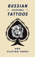 Russian Criminal Tattoos and Playing Cards