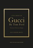 Little Book of Gucci by Tom Ford