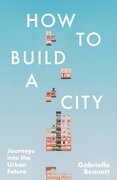 How to Build a City