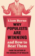 Why Populists Are Winning