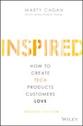 Inspired : How to Create Tech Products Customers Love