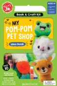 My Pom-Pom Pet Shop Craft Kit