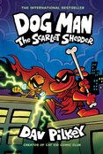 Dog Man 12: The Scarlet Shedder