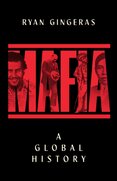 Mafia: A Global History