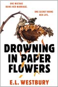 Drowning in Paper Flowers