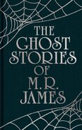 The Ghost Stories of M. R. James