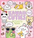 Kawaii Cuties Activity Book