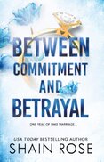 Between Commitment and Betrayal