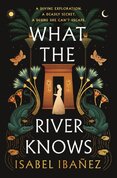 What the River Knows