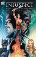 Injustice Gods Among Us Year Three The Complete Collection