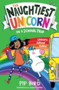 The Naughtiest Unicorn & The School Trip