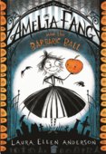Amelia Fang and the Barbaric Ball : 1