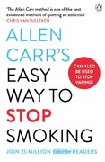 Allen Carrs Easy Way to Stop Smoking