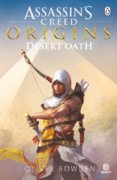 Desert Oath The Official Prequel to Assassins Creed Origins