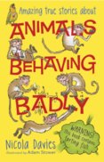 Animals Behaving Badly