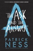 The Ask and the Answer Anniversary Edition