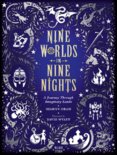 Nine Worlds in Nine Nights: A Journey Through Imaginary Lands