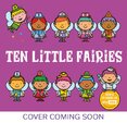 Ten Little Fairies Board Book
