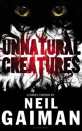 Unnatural Creatures