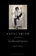 Patti Smith Collected Lyrics 1970 2015